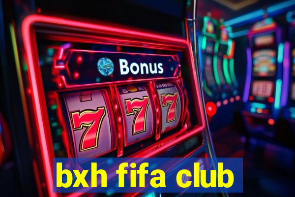 bxh fifa club