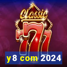 y8 com 2024