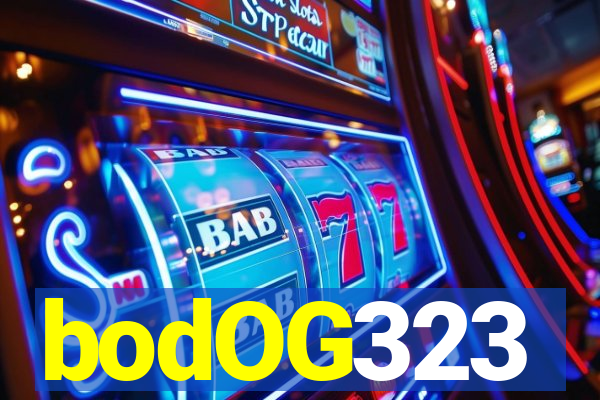 bodOG323