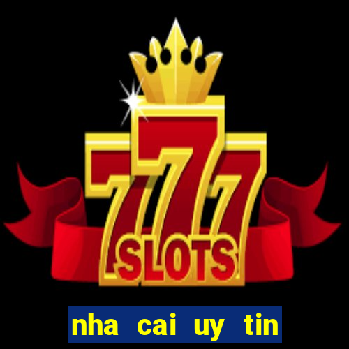 nha cai uy tin viet nam