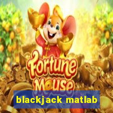 blackjack matlab