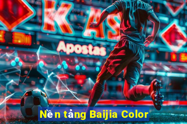 Nền tảng Baijia Color