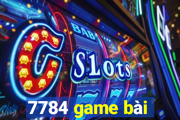 7784 game bài