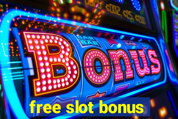 free slot bonus