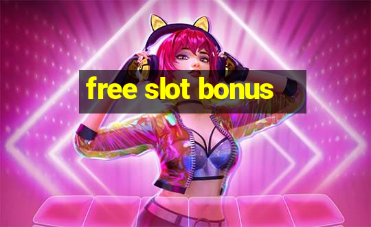 free slot bonus