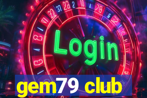 gem79 club