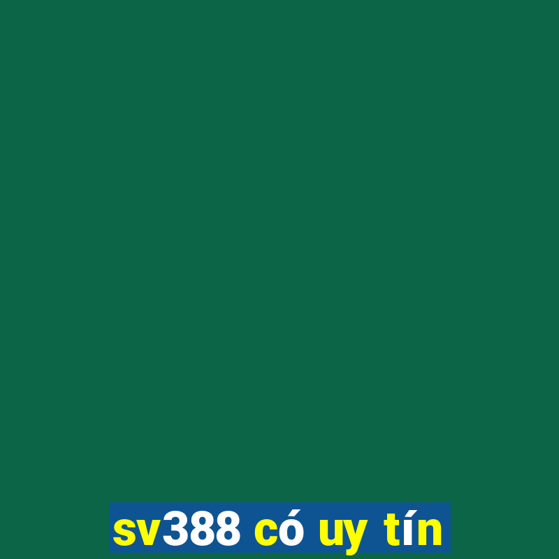 sv388 có uy tín