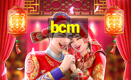 bcm