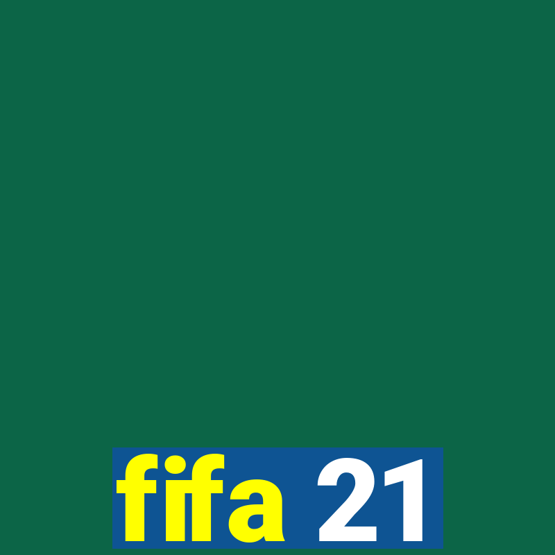 fifa 21