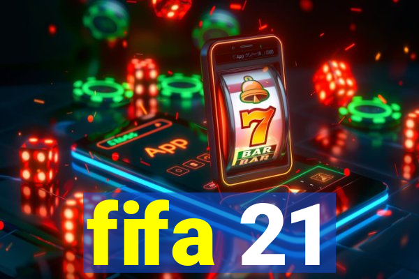 fifa 21