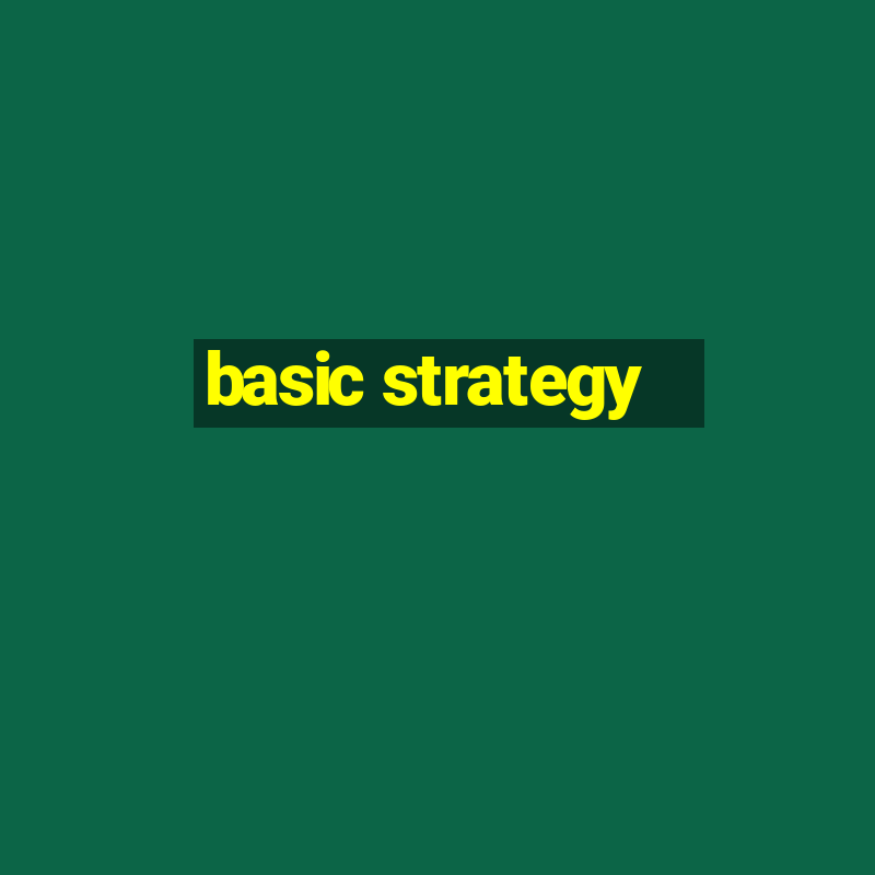 basic strategy