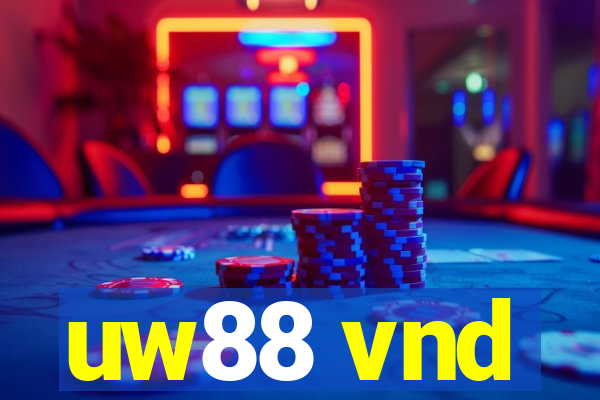 uw88 vnd