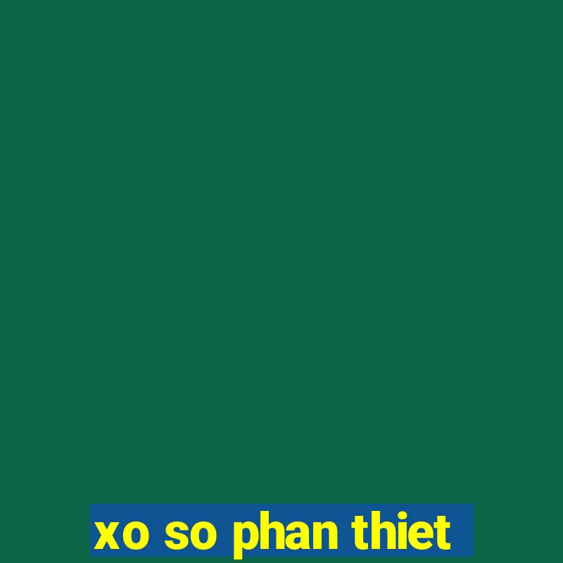 xo so phan thiet