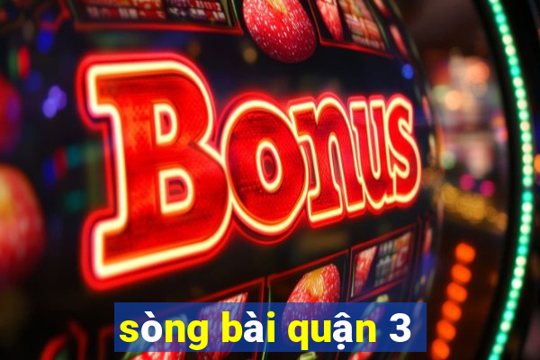 sòng bài quận 3