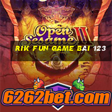 Rik Fun Game Bài 123