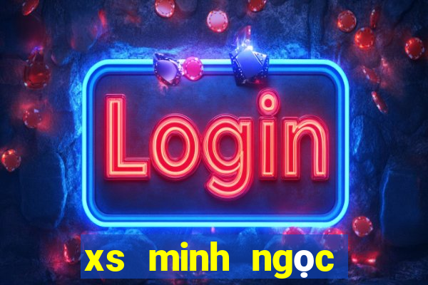 xs minh ngọc trực tiếp