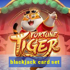 blackjack card set