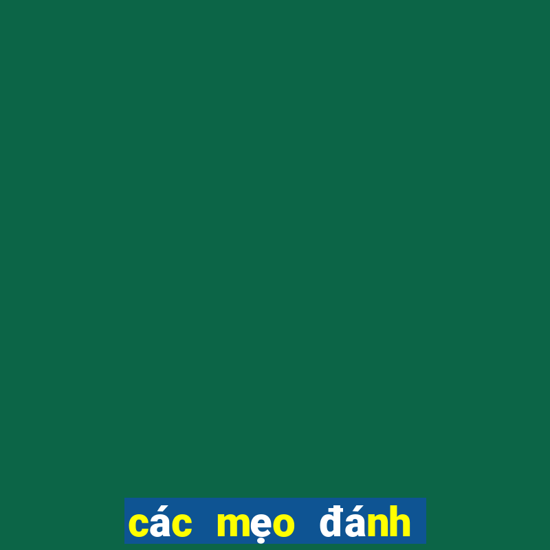 các mẹo đánh tài xỉu online