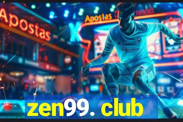 zen99. club