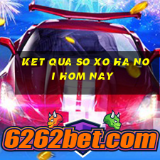 ket qua so xo ha noi hom nay