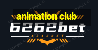 animation club