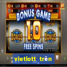 vietlott trên điện thoại