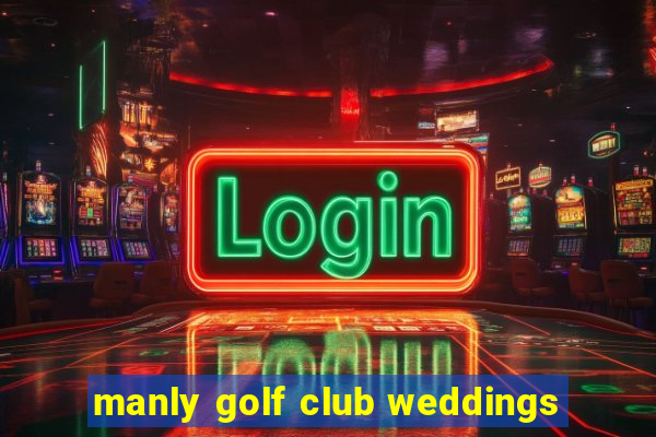 manly golf club weddings