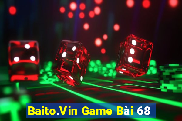 Baito.Vin Game Bài 68