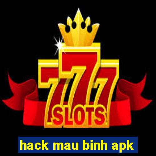 hack mau binh apk