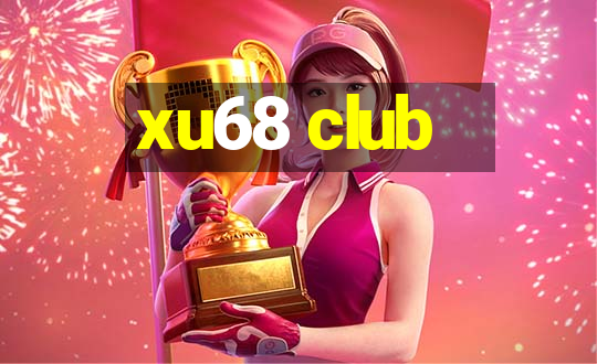 xu68 club