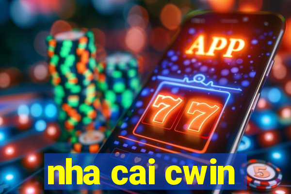 nha cai cwin