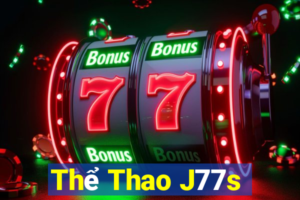 Thể Thao J77s