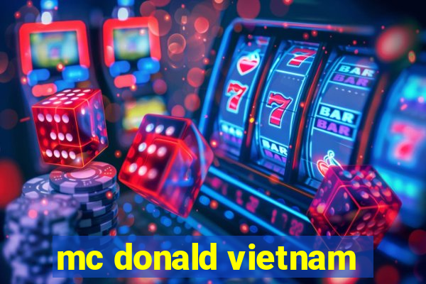 mc donald vietnam