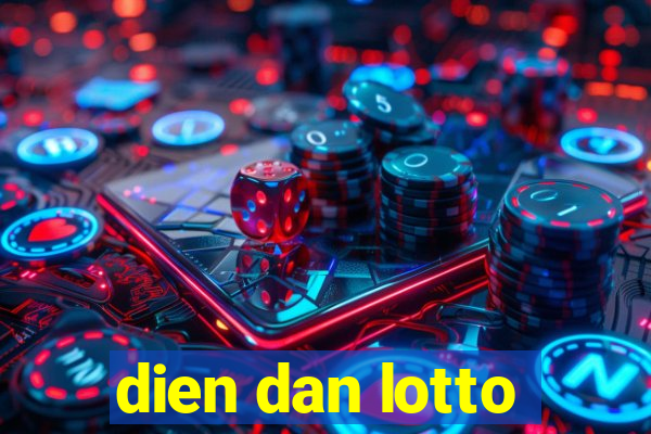 dien dan lotto