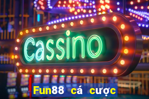 Fun88 cá cược ổ quay của Nga