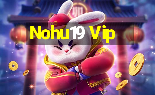 Nohu19 Vip