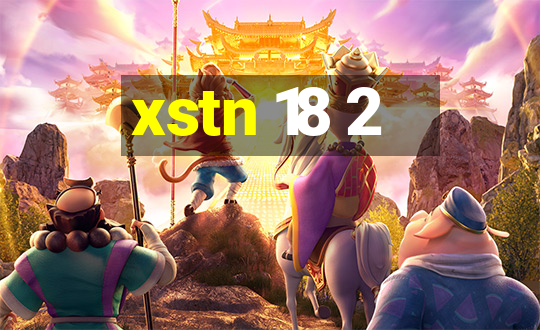 xstn 18 2