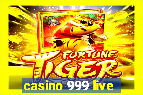 casino 999 live