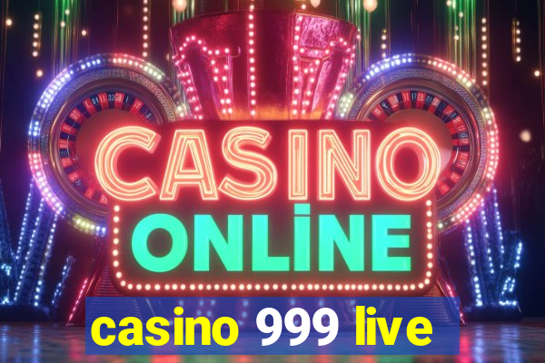 casino 999 live