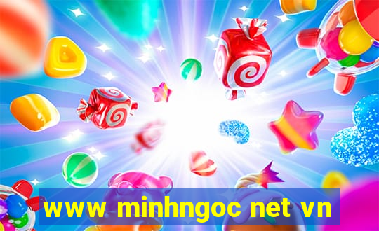 www minhngoc net vn