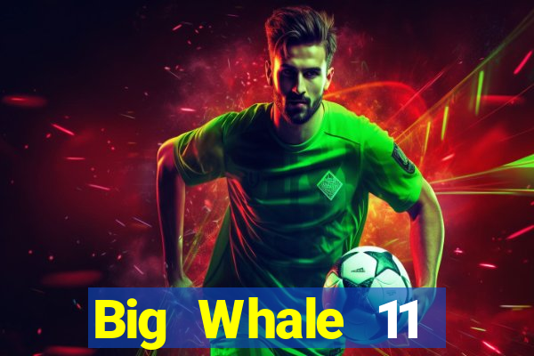 Big Whale 11 Chọn 5 Tải về