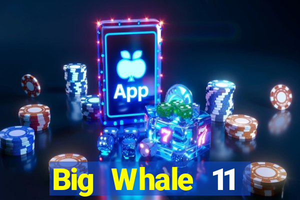 Big Whale 11 Chọn 5 Tải về