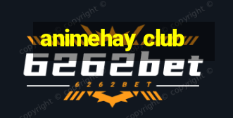 animehay club