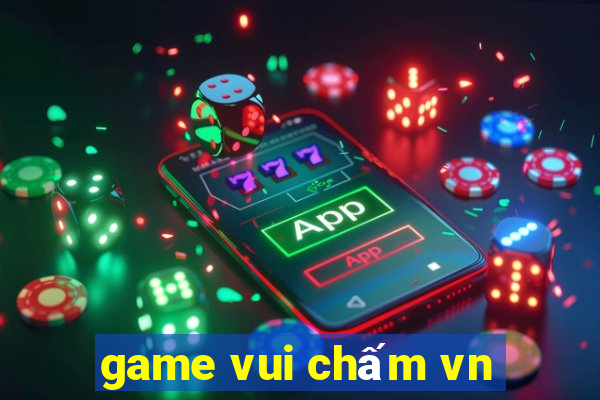 game vui chấm vn