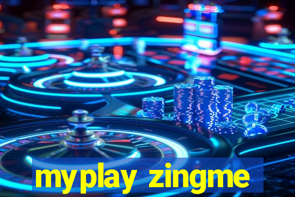 myplay zingme