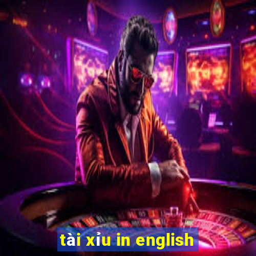 tài xỉu in english