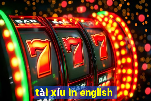 tài xỉu in english