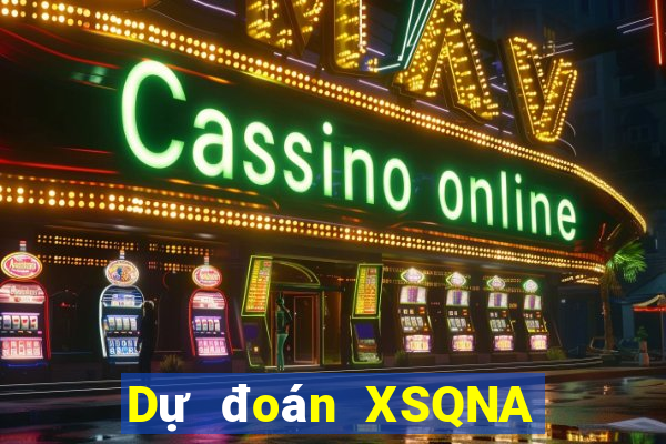 Dự đoán XSQNA ngày 23