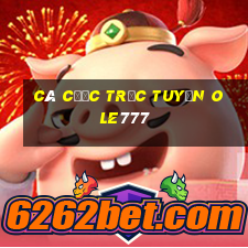 Cá cược trực tuyến Ole777