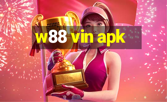 w88 vin apk